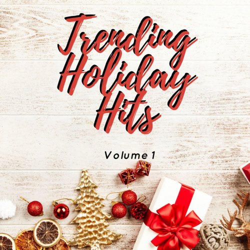 VA - Trending Holiday Hits Volume 1 (2020)