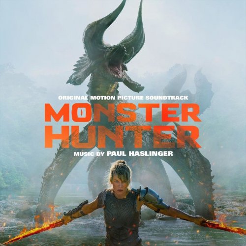 Paul Haslinger - Monster Hunter (Original Motion Picture Soundtrack) (2020) [Hi-Res]