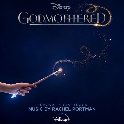 Rachel Portman - Godmothered (Original Soundtrack) (2020)