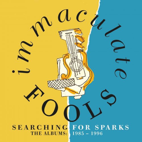 Immaculate Fools - Searching For Sparks: The Albums 1985-1996 (2020)