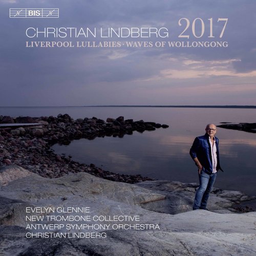Christian Lindberg, Antwerp Symphony Orchestra - Christian Lindberg: Orchestral Works (2020) [Hi-Res]