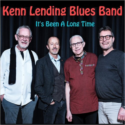 Kenn Lending Blues Band - It's Been A Long Time (2020)