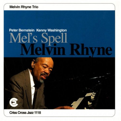 Melvin Rhyne Trio - Mel' S Spell (1995/2009) flac