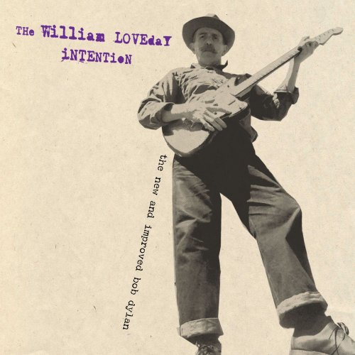 The William Loveday Intention - The New and Improved Bob Dylan (2020)