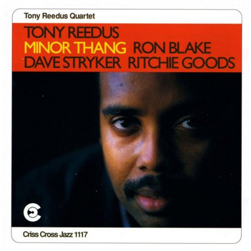 Tony Reedus Quartet - Minor Thang (1995/2009) flac