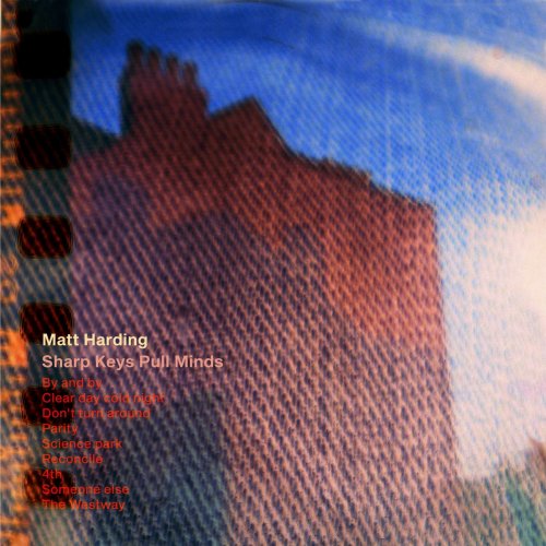 Matt Harding - Sharp Keys Pull Minds (2020)