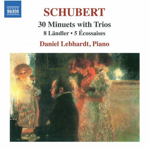 Daniel Lebhardt - Schubert: 30 Minuets (2020) [Hi-Res]