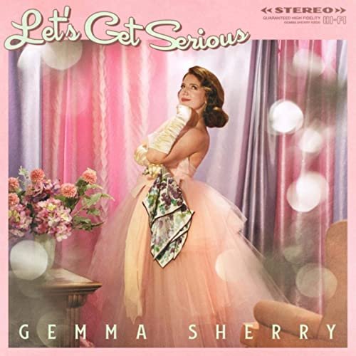 Gemma Sherry - Let's Get Serious (2020)