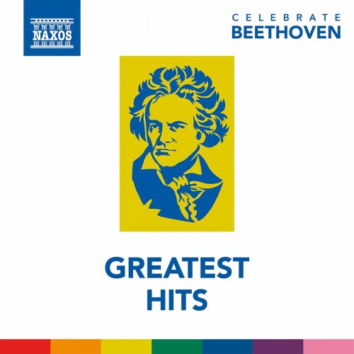 VA - Celebrate Beethoven: Greatest Hits (2020)