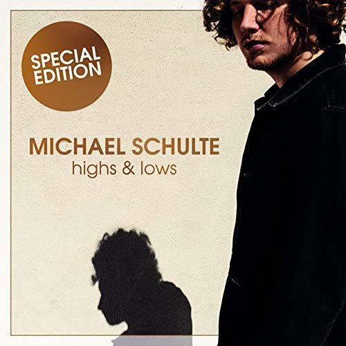 Michael Schulte Highs Lows Special Edition 2020 Hi Res