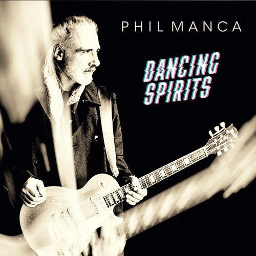 PHIL MANCA - Dancing Spirits (2020)