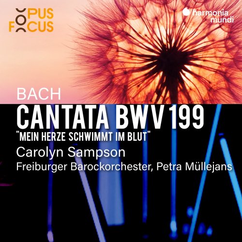 Freiburger Barockorchester - Bach: Cantata, BWV 199 (2020) Hi-Res