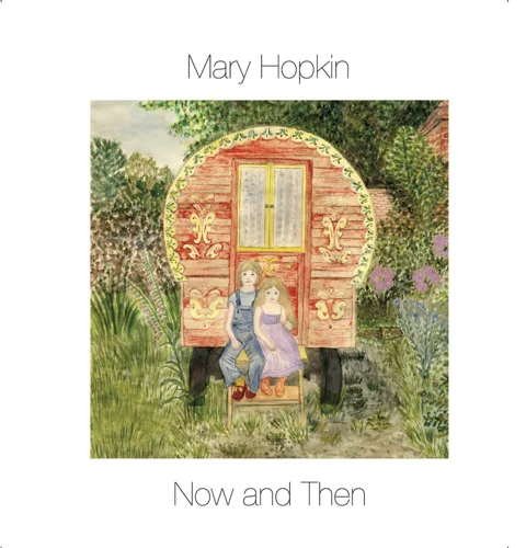 Mary Hopkin - Now and Then (2009)