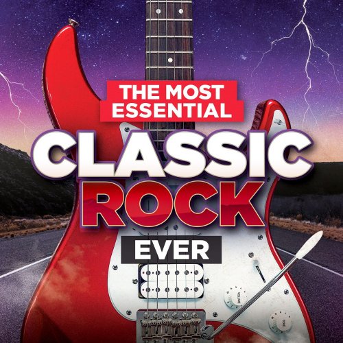 VA - The Most Essential Classic Rock Ever (2020)