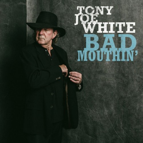 Tony Joe White - Bad Mouthin' (2018) LP