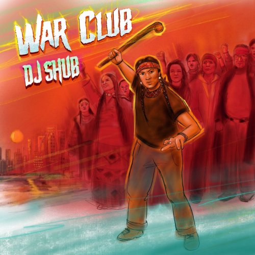 DJ Shub - War Club (2020)