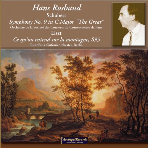 Hans Rosbaud - Schubert: Symphony No. 9 - Liszt: Ce qu'on entend sur la montagne, S. 95 (2020)