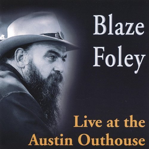 Blaze Foley - Live at the Austin Outhouse (1999)