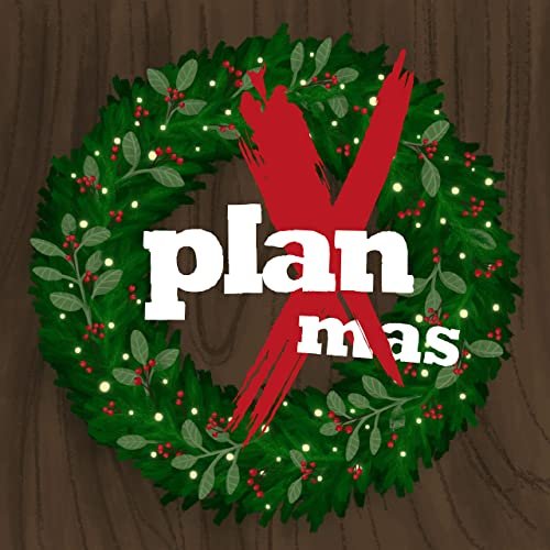 Plan X - Plan X Mas (2020)