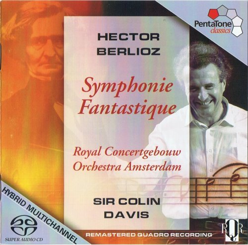 Royal Concertgebouw Orchestra, Colin Davis - Berlioz: Symphonie Fantastique, Op. 14 (2007) [SACD]