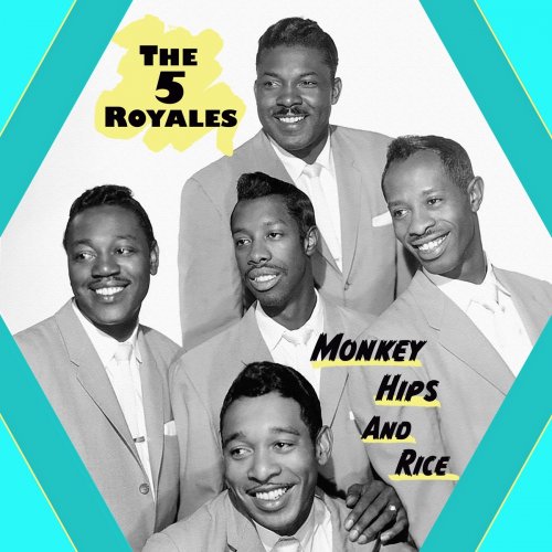 The "5" Royales - Monkey Hips and Rice (2020)