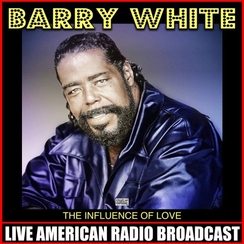 Barry White - The Influence Of Love (2019)