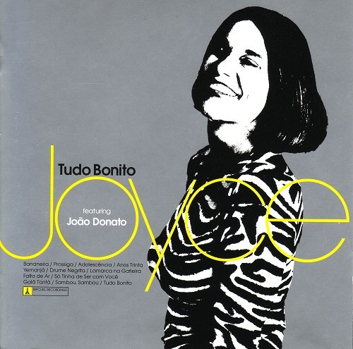 Joyce ( feat. Joao Donato) - Tudo Bonito (1999)