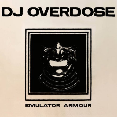 DJ Overdose - Emulator Armour (2020)