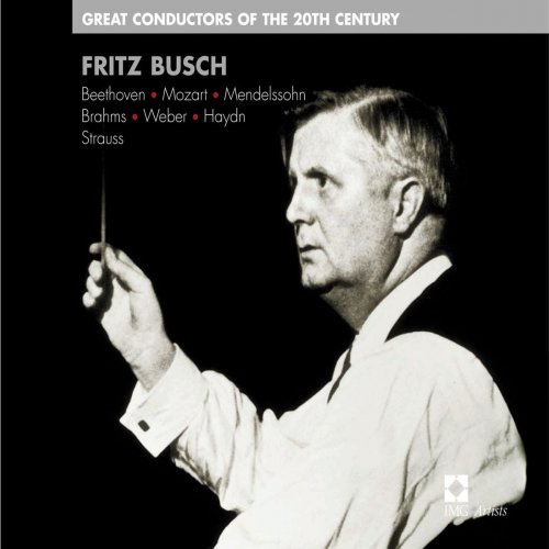 Fritz Busch - Fritz Busch: Great Conductors of the 20th Century (2002)