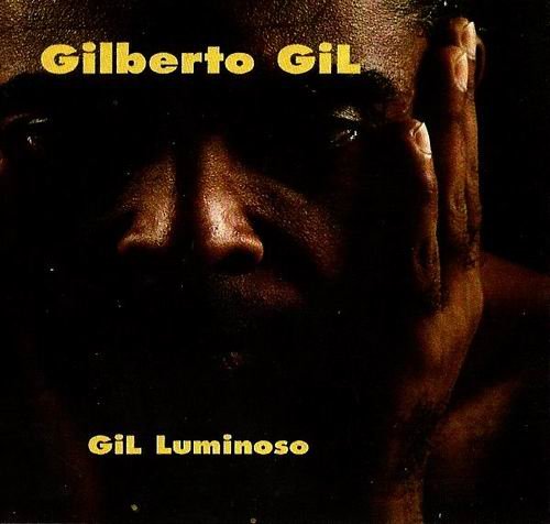 Gilberto Gil - Gil Luminoso (2006)