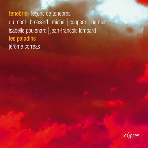 Les Paladins, Jérôme Corréas - Tenebris: Leçons de ténèbres (2012) [Hi-Res]