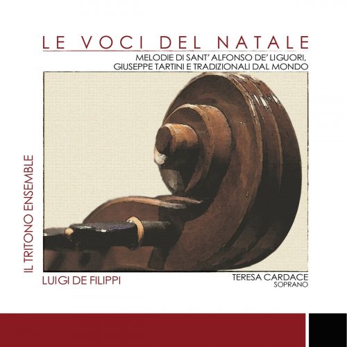 Luigi De Filippi - Le Voci del Natale - Melodie di Sant'Alfonso Dé Liguori, Giuseppe Tartini e tradizionali dal mondo (2020)