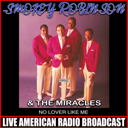 Smokey Robinson & The Miracles - No Lover Like Me (2019)