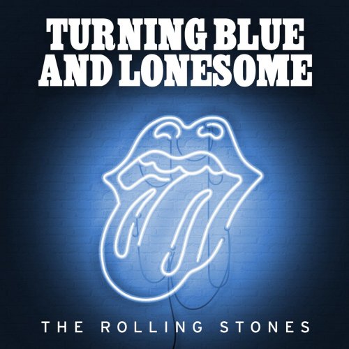 The Rolling Stones - Turning Blue & Lonesome EP (2020)