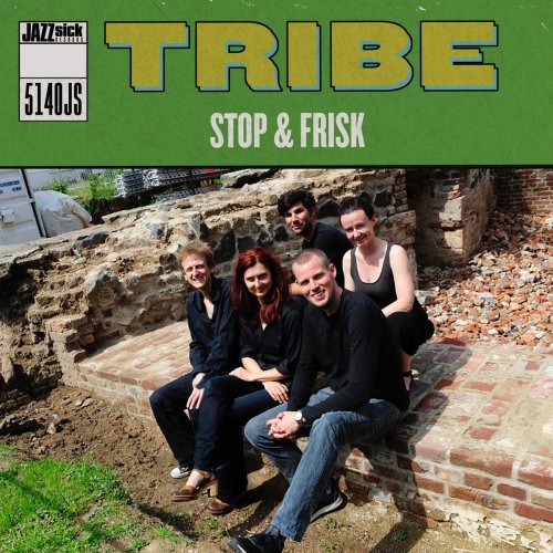 Tribe - Stop & Frisk (2020)