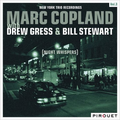 Marc Copland - Night Whispers - New York Trio Recordings, Vol. 3 (2009) [Hi-Res]