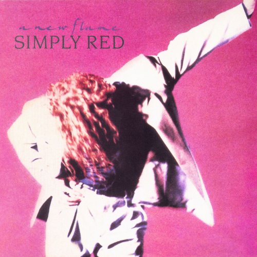 Simply Red - A New Flame (Expanded Version) (1989 Remaster) (2008)