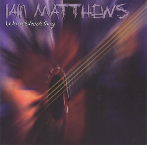 Iain Matthews - Woodshedding (1999)