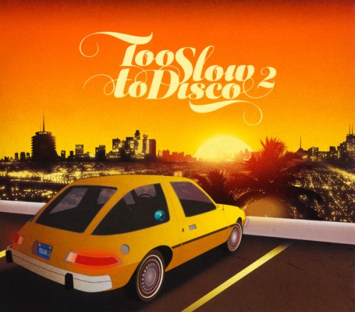 VA - Too Slow To Disco 2 (2015)