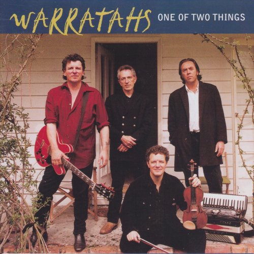 The Warratahs - One of Two Things (1999/2020)