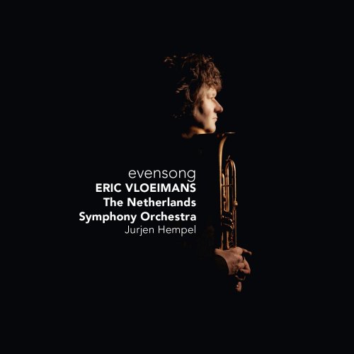 Eric Vloeimans, The Netherlands Symphony Orchestra, Jurjen Hempel - Evensong (2013) [Hi-Res]