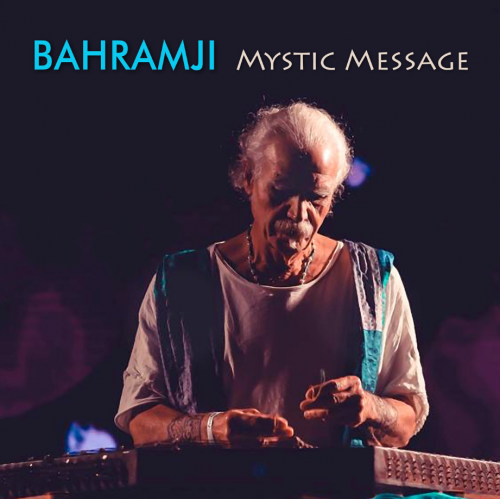 Bahramji - Mystic Message (2020) [Hi-Res]