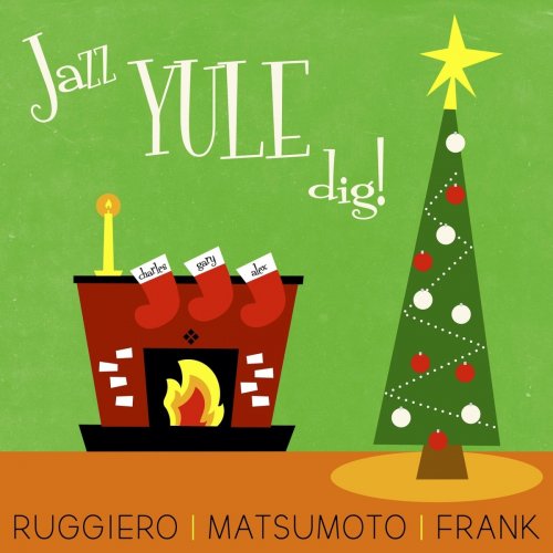 Charles Ruggiero - Jazz Yule Dig! (2020)