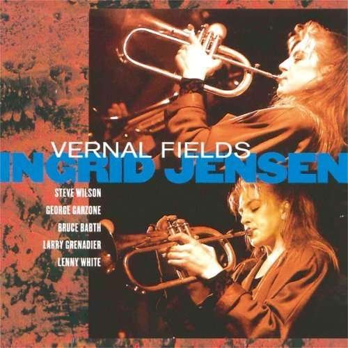 Ingrid Jensen - Vernal Fields (1995)