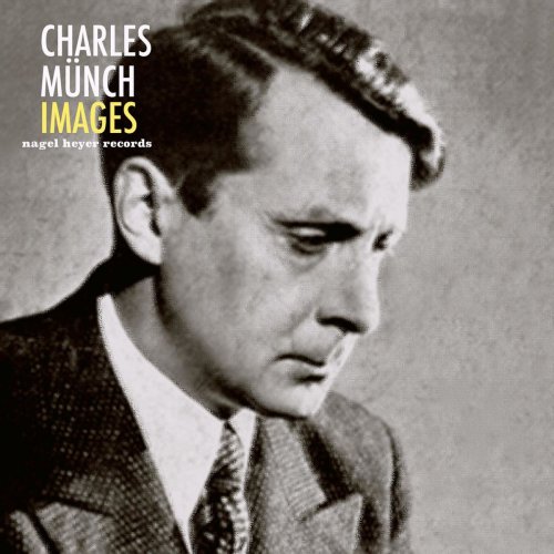 Charles Munch - Images (2019)