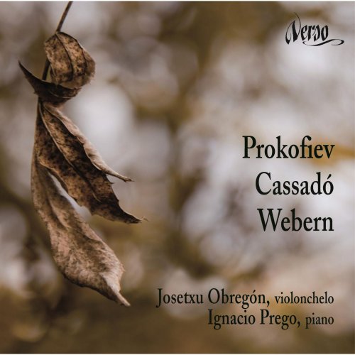 Josetxu Obregón, Ignacio Prego - Prokofiev, Cassadó & Weber - Music for Cello and Piano (2012)
