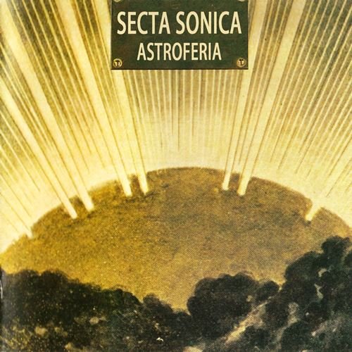 Secta Sonica - Astroferia (1977)