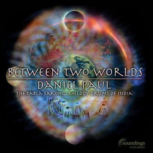 Paul Daniel - Between Two Worlds (2020)