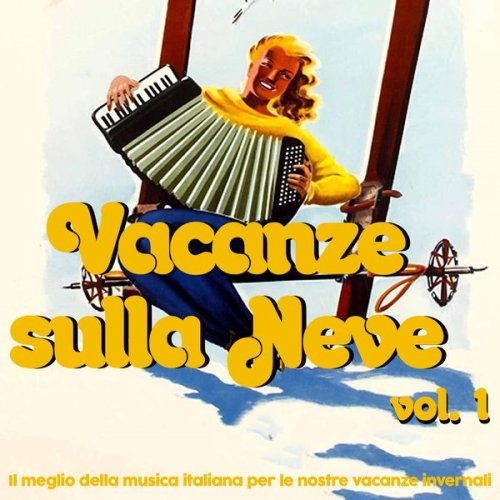 VA - Vacanze sulla neve, vol. 1 (2020)