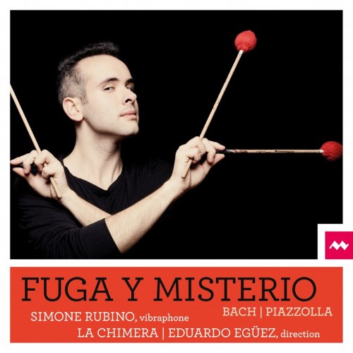 Simone Rubino, La Chimera & Eduardo Egüez - Fuga y misterio (2020) [Hi-Res]
